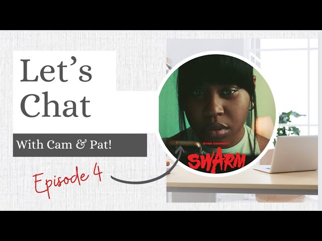 Let’s Chat with Cam and Pat | Episode 4 - Swarm | Couples Couch with Pat and Cam