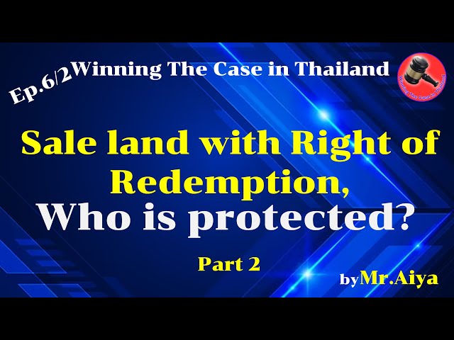 Winning the case PODCAST: Ep.6/2 Land sale with right of redemption ❗❗ Who is protected?
