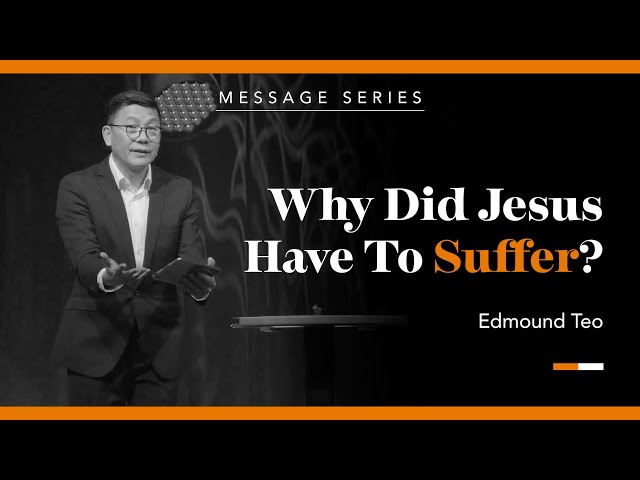 ICA Online | March 31st 2024 | Why Did Jesus Have To Suffer?