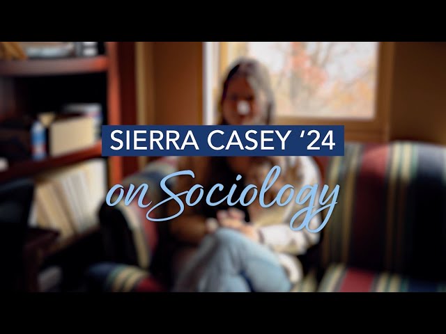 What's it Like Being a Sociology Major? | Covenant College