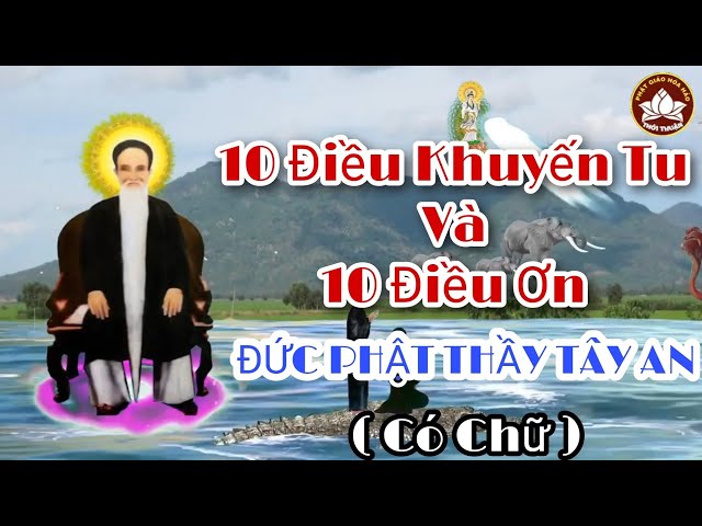 10 Điều Khuyến Tu Có Chữ Và 10 Điều Ơn Có Chữ Đức Phật Thầy Tây An