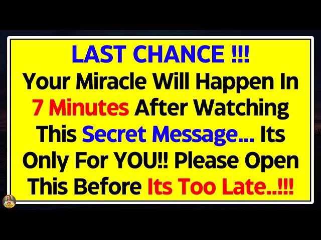 11:11🛑God Says: Your Miracle Will Happen In 7 Minutes After Watching This✝️God Blessings Today 1111
