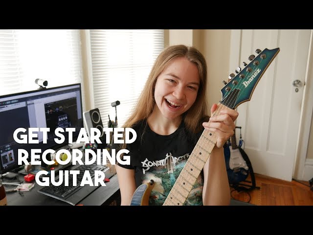 How to Record Guitar Videos (Audio & Video)