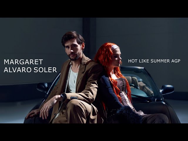 Margaret, Alvaro Soler - Hot Like Summer AGP (Official Video)