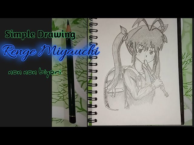 Anime Drawing_Renge Miyauchi,               anime non non biyori #rengemiyauchi#animelover