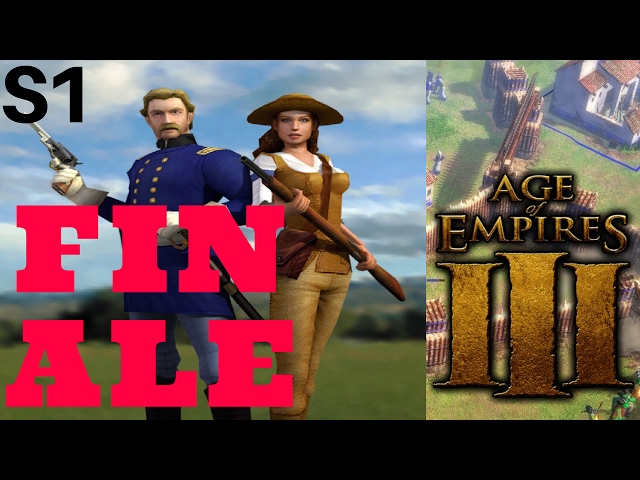 Age of Empires 3 - S1 Act 3 - Mission FINALE (Campaign Walkthrough - Hard)