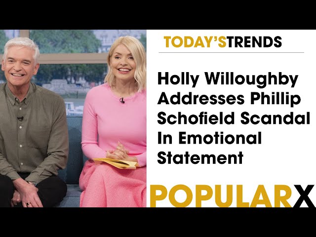 Holly Willoughby Addresses Phillip Schofield Scandal In Emotional Statement