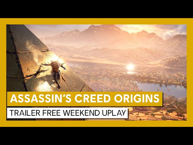 Assassin’s Creed Origins Trailer Free Weekend Uplay
