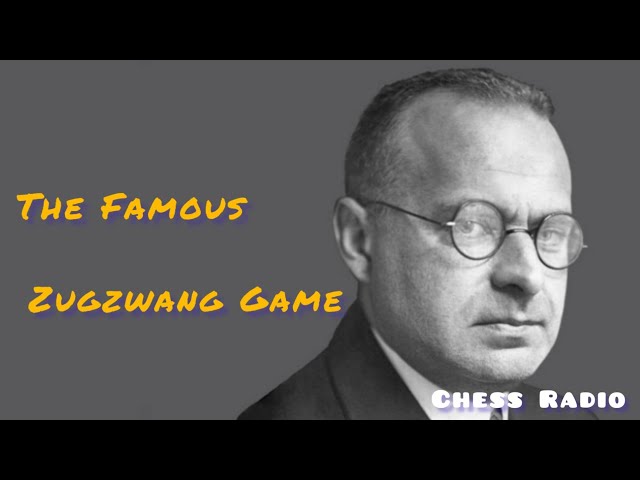 The Immortal Zugzwang Game 