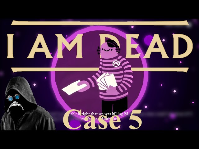 The Helpful Samphire | I Am Dead Case 5