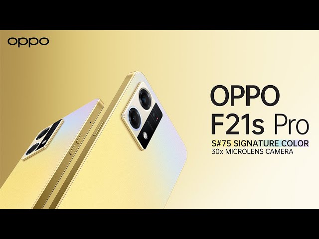 OPPO F21s Pro | S#75 Signature Color