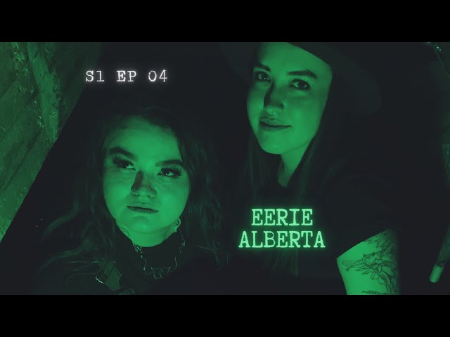Eerie Alberta S1 Ep 04