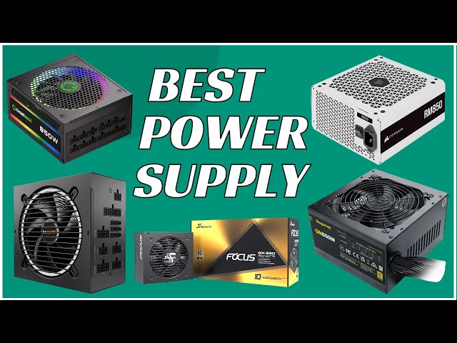 Best Power Supply | Everything You Need to Know About Buying a Power Supply for Your PC