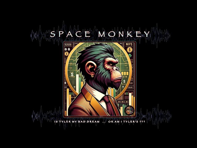 SPACE MONKEY: "Confessions of a Dangerous Mind"