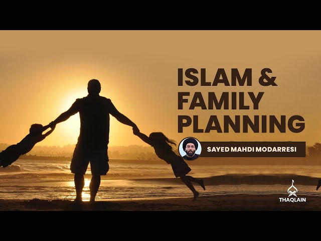 DAY 10: How Many Children Allah Wants You To Have? | Sayed Mahdi Modarresi