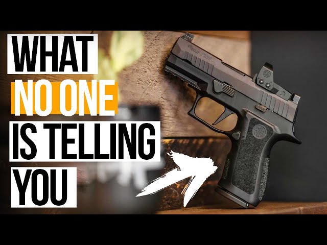 Sig P320.. What NO ONE is telling you!