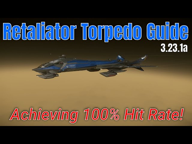 Retaliator Torpedo Guide 3.23.1a - How To Achieve 100% Torpedo Hit Rate | SC Torpedo Guide 4k