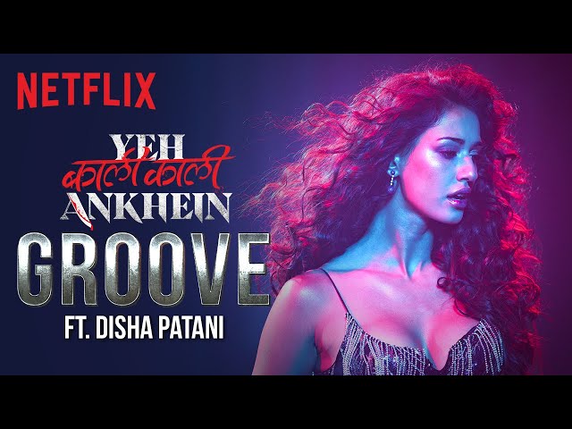 ​@DishaPataniChannel Dances To #theYKKAgroove Challenge | Yeh Kaali Kaali Ankhein | Netflix India