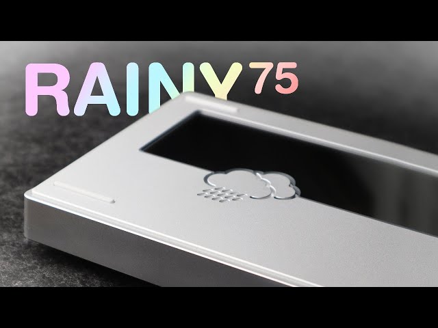 RAINY 75 unboxing and soundtest