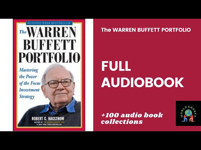 The Warren Buffett Portfolio: Mastering the Power of the Focus Investment Strategy | full audiobook