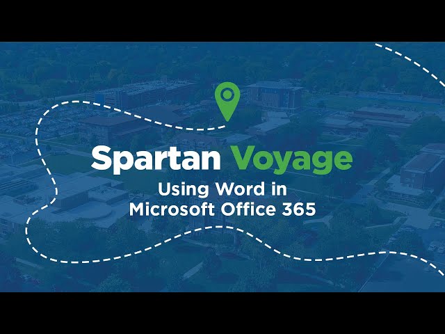 Spartan Voyage: Using Word in Microsoft Office 365