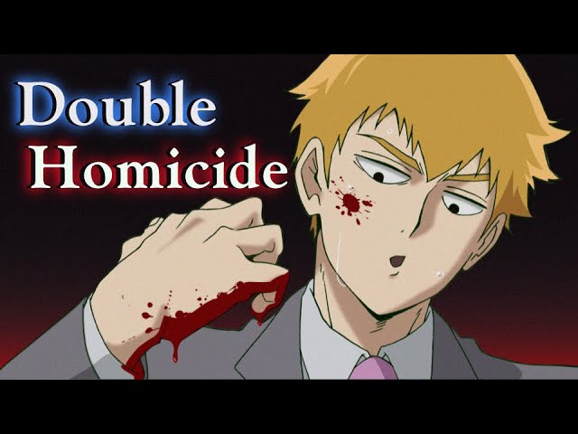 Double Homicide (Mob Psycho 100 Parody)