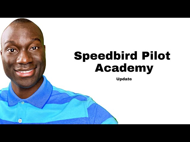 Speedbird Pilot Academy Update