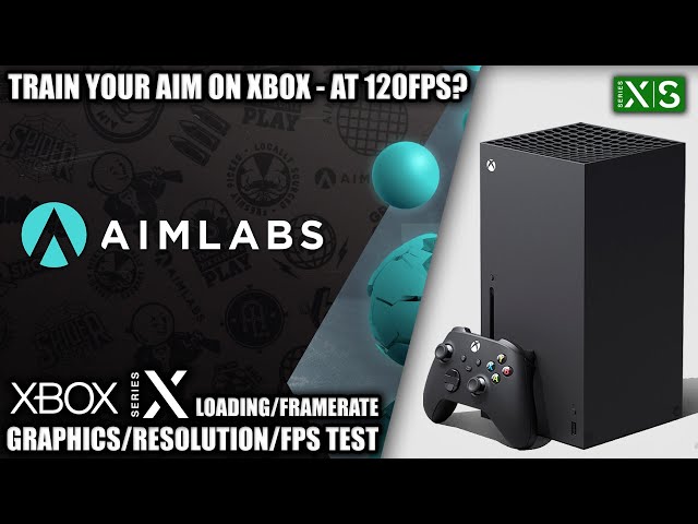 Aimlabs - Xbox Series X Gameplay + FPS Test