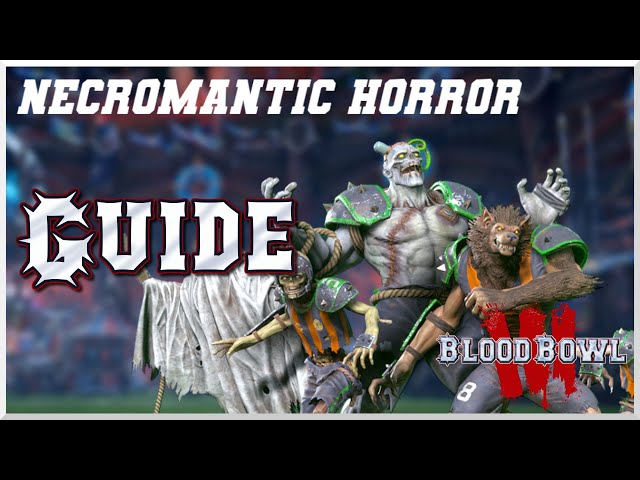 Necromantic Guide: Lineups, skills and tips! (Blood Bowl 3)