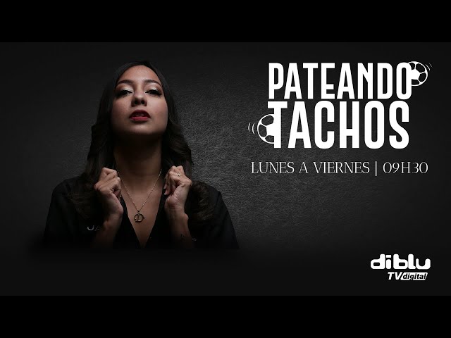 PATEANDO TACHOS  -