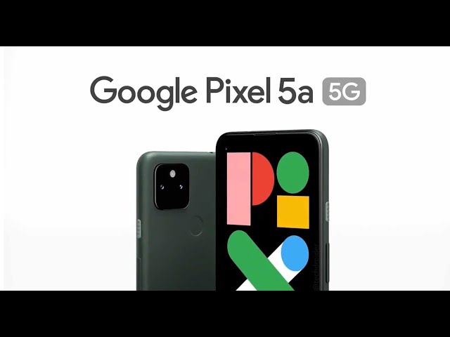 Google Pixel 5a 5G Unboxing