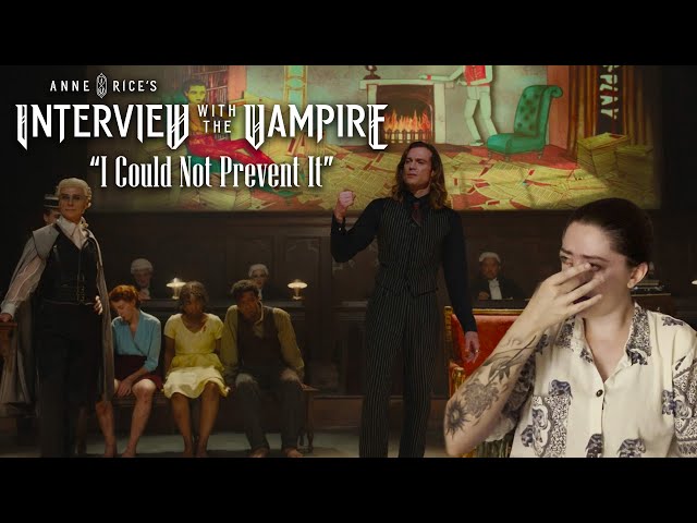 "I Could Not Prevent It" Interview with the Vampire Season 2 Episode 7 Reaction & Review