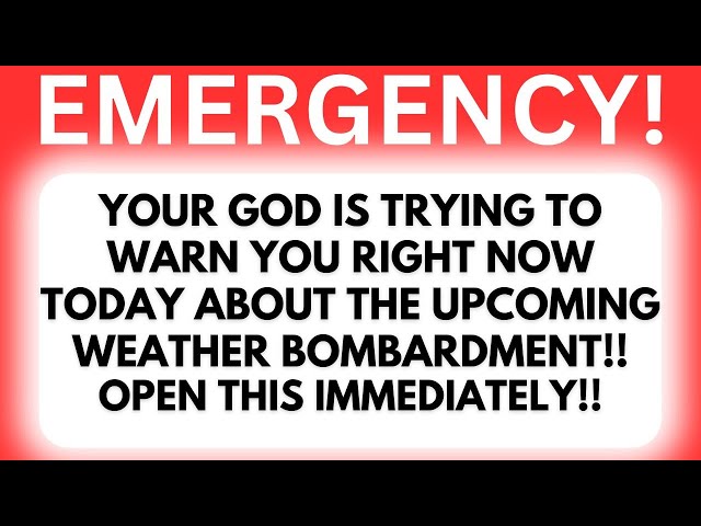 EMERGENCY: God is trying to warn you right now today about the upcoming weather bombardment! 🇺🇸