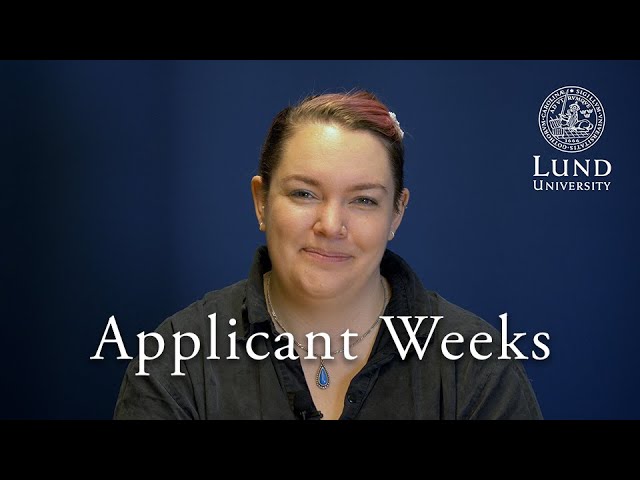 Welcome to Applicant Weeks at Lund University