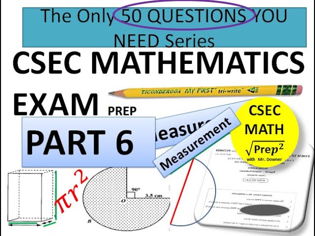 The only 5 Measurement Questions you need for CSEC Math Exam(Part 6)