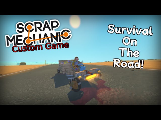 The Long Drive Meets ScrapMechanic: Survival On The Road