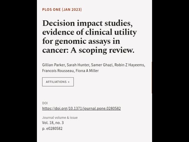 Decision impact studies, evidence of clinical utility for genomic assays in cancer: A... | RTCL.TV