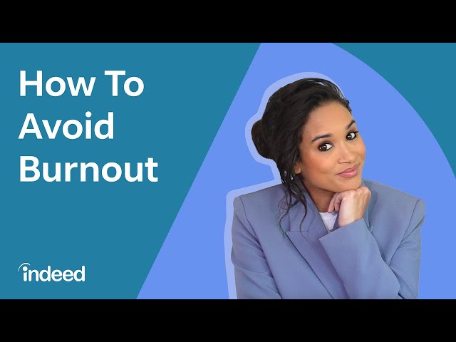 5 Ways To Prevent Burnout While Working A Remote Job | Indeed Career Tips