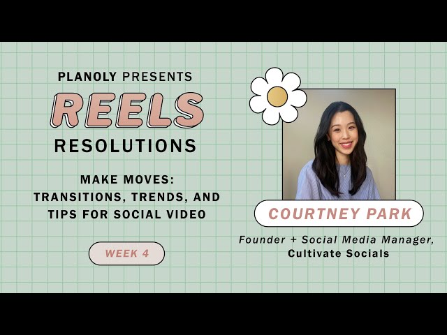 PLANOLY Presents: Make Moves: Basic Trends, Transitions, and Tips for TikTok and Reels