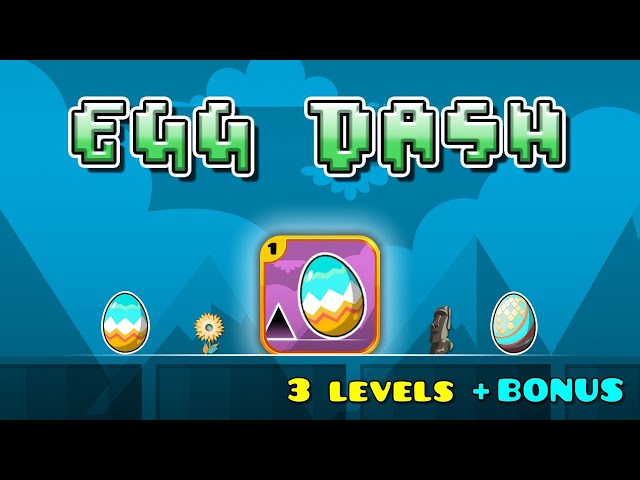 EGG DASH (All Levels 1-4 / All Coins)