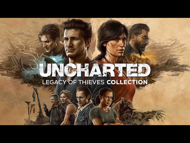 UNCHARTED - Legacy of Thieves Collection | Day 2