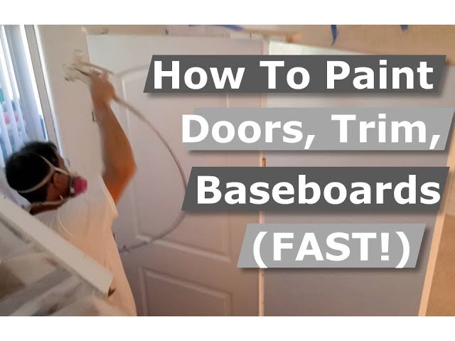 How To Paint Doors, Baseboards Fast | Painter's Tricks/Tips