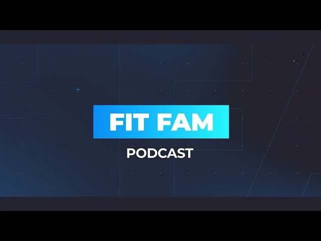 FitFam Podcast Trailer