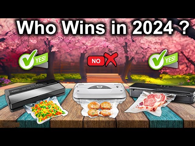 The Best 9 Vacuum Sealers For Food Preservation of 2024, Tested & Reviewed