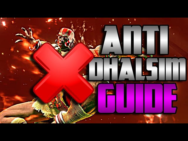Anti Dhalsim Guide: How To Beat Dhalsim | Street Fighter 6