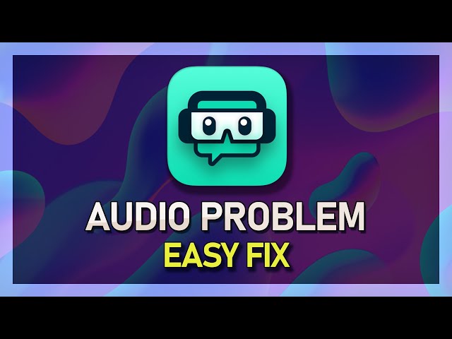 Streamlabs OBS - How To Fix Audio Issues