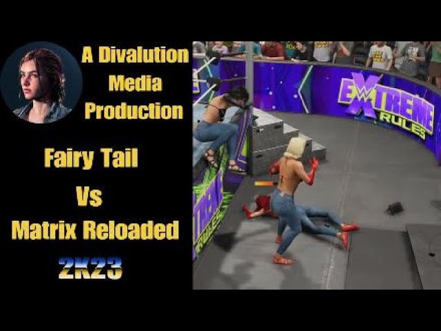 WWE 2K23 Fairy Tail Vs Matrix Reloaded - Exhibition Queen of Jeans Match