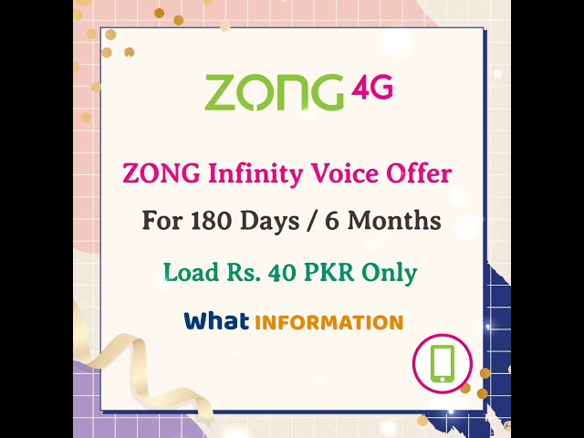 Zong Infinity Voice Bundle Rs. 30 PKR | 180 Days Call Package | What Information