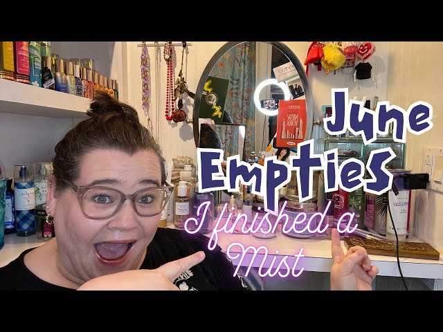 June Empties | Bodycare & Candles | I Emptied a Mist #bathandbodyworks