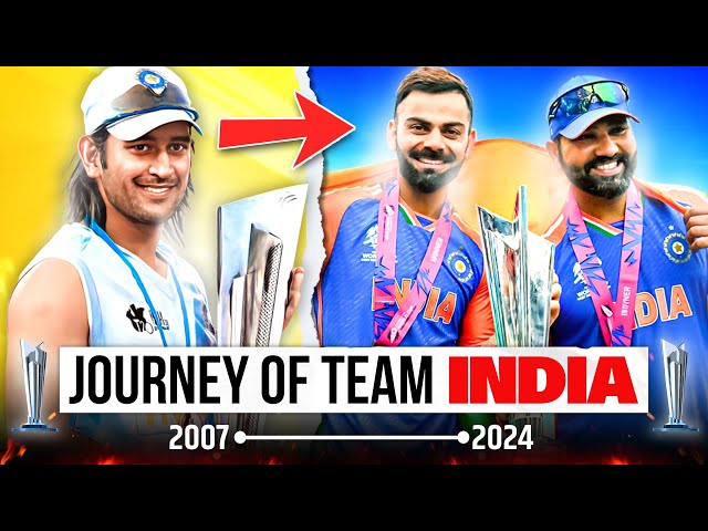 Team India's Journey : 2007 to 2024 | T20 World Cup Champions